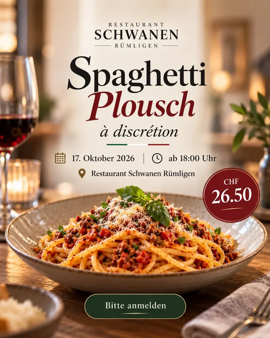 Spaghetti-Plousch à discrétion am 17. Oktober 2026 ab 18:00 Uhr im Restaurant Schwanen Rümligen, CHF 26.50 – bitte anmelden